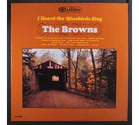 BROWNS - i heard the bluebirds sing LP