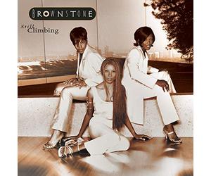 Brownstone - Still Climbing