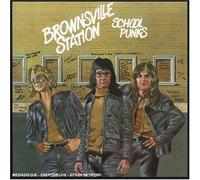Brownsville Station - School Punks