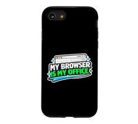 Browser is My Office Funny Programmer, ingénieurs logiciels Coque pour iPhone SE (2020) / 7/8