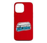 Browser is My Office Funny Programmer, Software Engineers Coque pour iPhone 13 Pro Max