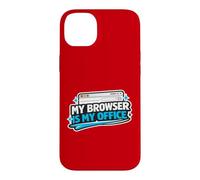 Browser is My Office Funny Programmer, Software Engineers Coque pour iPhone 14 Plus