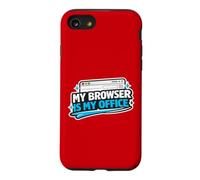 Browser is My Office Funny Programmer, Software Engineers Coque pour iPhone SE (2020) / 7/8