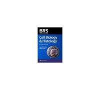 Brs Cell Biology & Histology