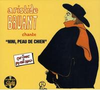 Bruant, Aristide - du Ca'f Conc' Au Music. [Import]