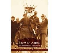 Bruay-En-Artois - Des Hommes Et Des Événements