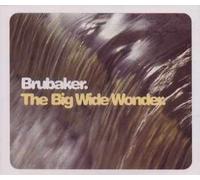 Brubaker - The Big Wide Wonder, Like a Rainbow, Aquatiseme (UK Import)
