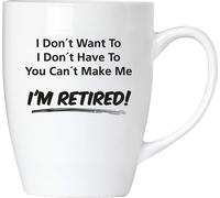 BRUBAKER - You Can't Make Me I'm Retired ! - Tasse à café en céramique - 300 ml - Kaffeebecher