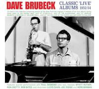 Brubeck, Dave - Classic 'Live' Albums 1952-54