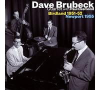 Dave Brubeck Quartet – Birdland 1951-52 / Newport 1955 – CD – Import