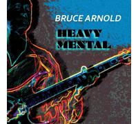 Bruce Arnold - Heavy Mental