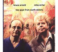 Bruce Arnold - Two Guys from South Dakota