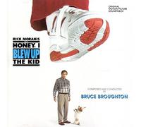 Bruce Broughton - Honey, I Blew Up the Kid: Original Motion Picture Soundtrack