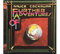 Bruce Cockburn - Further Adventures Of