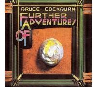 Bruce Cockburn Further Adventures Of (CD) Album
