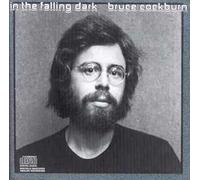 BRUCE COCKBURN - in The Falling Dark