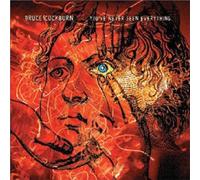 Bruce Cockburn You've never seen everything (CD) Album