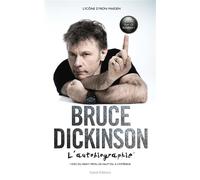 Bruce Dickinson, l'autobiographie À quoi sert ce bouton ? - Bruce Dickinson - Talent Sport - broché - Biographie