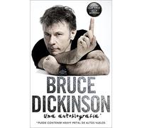 Bruce Dickinson: Una autobiografía