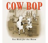 Bruce Forman & Cow Bop - Too Hick for The Room