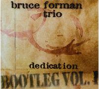 Bruce Forman Trio - Dedication Bootleg 1