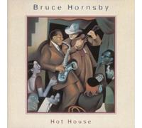 Bruce Hornsby - Hot House [Import]