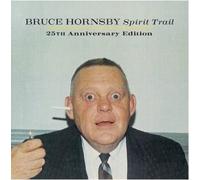 Bruce Hornsby - Spirit Trail: 25th Anniversary Edition [Vinyl Lp] Anniversary Ed, Boxed Set, Reissue