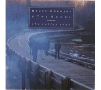 BRUCE HORNSBY & THE RANGE - The Valley Road