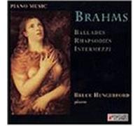Bruce Hungerford - BrahmsBallade in D Minor etc. [Import]