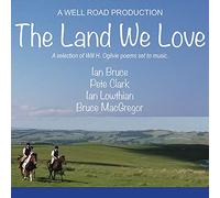 Bruce, Ian & Pete Clark & Ian Lowthian & Buce Macg - The Land We Love
