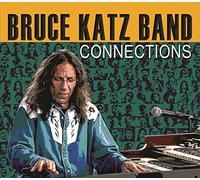 Bruce Katz Band - Connections