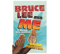Bruce Lee and me