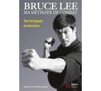 Bruce Lee - Ma méthode de combat