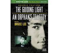 Bruce Lee: The Guiding Light/an Orphan's Tragedy