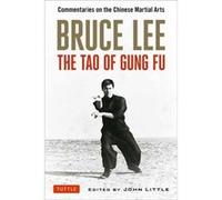 The Tao of Gung Fu: A Study in the Way of Chinese Martial Art