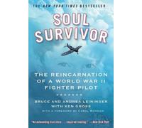 Andrea Leininger et Bruce Leininger – Soul Survivor – Poche
