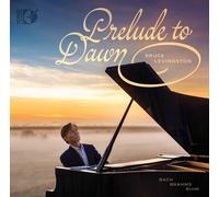 Bruce Levingston - Prelude To Dawn [Cd]