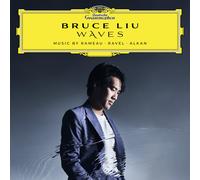 Bruce Liu Bruce Liu: Waves: Music By Rameau/Ravel/Alkan (CD) Album