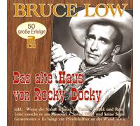 BRUCE LOW - DAS ALTE HAUS VON ROCKY DOCKY-50 GROßE ERFOLGE 2 CD NEUF