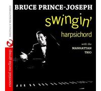 Bruce Prince-Joseph - Swingin' Harpsichord (Digitally Remastered)