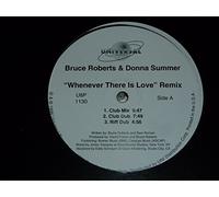 Bruce Roberts & Donna Summer - Whenever There Is Love - Remix