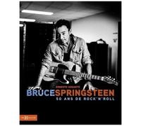 Bruce Springsteen - 50 Ans De Rock'n'roll