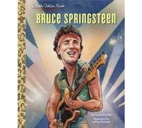 Bruce Springsteen A Little Golden Book Biography by Jeffrey Ebbeler Jeffrey Ebbeler (Auteur)