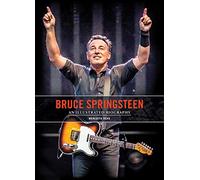 Bruce Springsteen: An Illustrated Biography