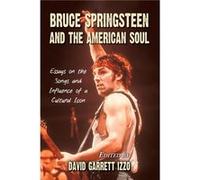 Bruce Springsteen and the American Soul - McFarland amp Co Inc - McFarland amp Co Inc - Livre en Anglais - Paperback McFarland amp Co IncMcFarland amp Co Inc (Auteur)