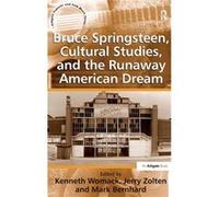 Bruce Springsteen, Cultural Studies, And The Runaway American Dream (Ashgate Popular And Folk Music Series) (Hardcover) Jerry Zolten, (Auteur)