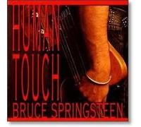 BRUCE SPRINGSTEEN - Human Touch / Souls of the Departed : Bruce Springsteen