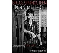 Bruce Springsteen - Like A Killer In The Sun / Book Hardcover