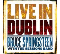 Bruce Springsteen with The Sessions Band Live in Dublin (Vinyl)