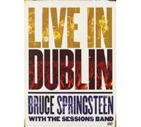 BRUCE & THE SESSIONS BAND SPRINGSTEEN - LIVE IN DUBLIN DVD++++++++++++ NEUF